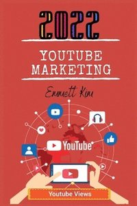 bokomslag Youtube Marketing 2022
