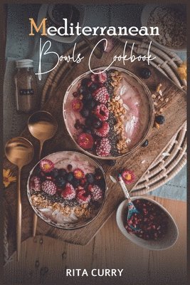 bokomslag Mediterranean Bowls Cookbook