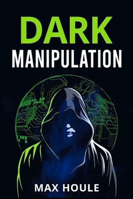 Dark Manipulation 1