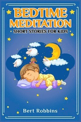 bokomslag Bedtime Meditation Short Stories for Kids