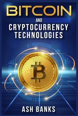 Bitcoin and Cryptocurrency Technologies 1