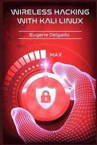 bokomslag Wireless Hacking With Kali Linux