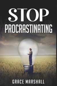 bokomslag Stop Procrastinating