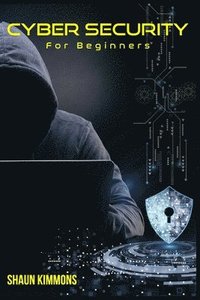 bokomslag Cyber Security for Beginners