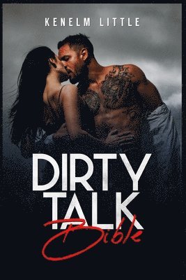 Dirty Talk Bible 1