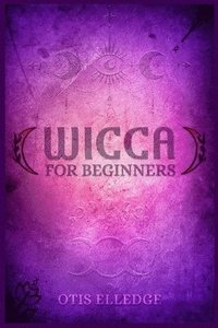 bokomslag Wicca for Beginners