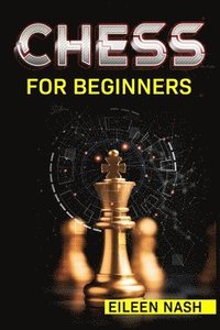 bokomslag Chess for Beginners