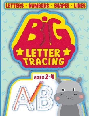 BIG Letter Tracing for kids ages 2-4 1