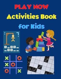 bokomslag PLAY NOW - Activities Book for Kids
