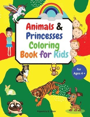 Animals & Princesses Coloring Book for Kids ages 4+ 1