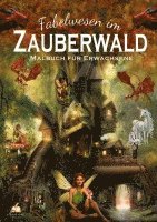 Josef Mickey Müller - Fabelwesen im Zauberwald - Malbuch für Erwachsene mit 50 magischen Ausmalmotiven, Häftad