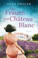 bokomslag Die Frauen von Château Blanc