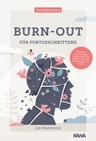 Eva-Maria Prokop, Kampenwand Verlag - Burn-out für Fortgeschrittene, Häftad