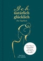 bokomslag Ich natürlich glücklich - Das Tagebuch