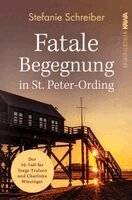 Stefanie Schreiber, Kampenwand Verlag - Fatale Begegnung in St. Peter-Ording, Häftad