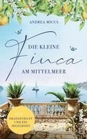 bokomslag Die kleine Finca am Mittelmeer