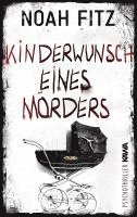 Kinderwunsch eines Mörders 1