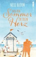 Nele Blohm, Kampenwand Verlag - Lass den Sommer in dein Herz, Häftad