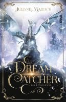 bokomslag Maibach, J: Dreamcatcher | Der weiße Drache (Band 3)