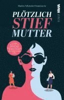 Marica Schroeter-Francesevic, Kampenwand Verlag - Plötzlich Stiefmutter, Häftad