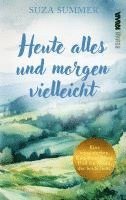 bokomslag Heute alles und morgen vielleicht