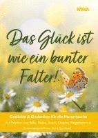 bokomslag Das Glück ist wie ein bunter Falter!