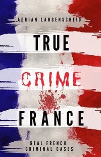 bokomslag True Crime France