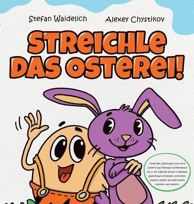 bokomslag Streichle das Osterei!