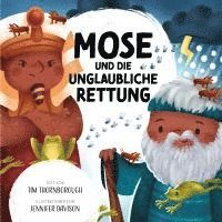 bokomslag Mose und die unglaubliche Rettung