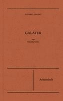 Galater | Arbeitsheft (Die Bibel erklärt) 1