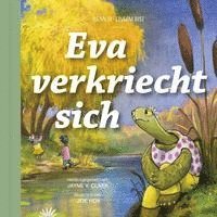 bokomslag Eva verkriecht sich