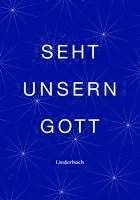 Seht unsern Gott 1