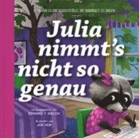 Edward Welch - Julia nimmt's nicht so genau, Inbunden