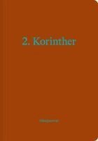 Verbum Medien - 2. Korinther (Bibeljournal), Häftad. Tillgänglighet: Lägg i varukorg