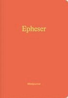 Verbum Medien - Epheser (Bibeljournal), Häftad. Tillgänglighet: Lägg i varukorg