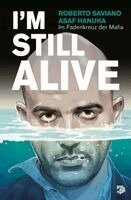Roberto Saviano - I'm Still Alive, Inbunden