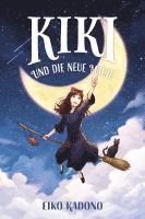 bokomslag Kikis kleiner Lieferservice 2: Kiki und die neue Magie (Collector's Edition - mit Farbschnitt und Lesebändchen)