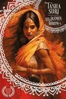 Tasha Suri - Der Jasmin-Thron (Die brennenden Reiche 1): Eine sapphische Romantasy World-Fantasy-Award-Gewinner und Booktok-Sensation!, Häftad
