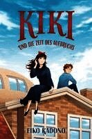 Eiko Kadono - Kikis kleiner Lieferservice 6: Kiki und die Zeit des Aufbruchs | Collector's Edition - mit Farbschnitt und Lesebändchen, Inbunden