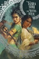 Tasha Suri - Das Lotus-Reich (Die brennenden Reiche 3) (Collector's Edition mit Farbschnitt und Miniprint), Inbunden