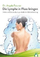 Die Lymphe in Fluss bringen 1