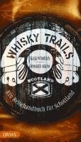bokomslag Whisky Trails Schottland
