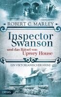 Robert C. Marley - Inspector Swanson und das Rätsel von Upwey House, Häftad