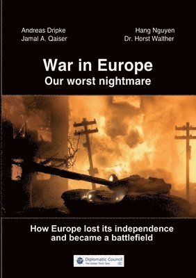 Andreas Dripke, Hang Nguyen, Jamal Qaiser - War in Europe, Häftad
