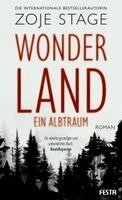 Zoje Stage - Wonderland - Ein Albtraum, Inbunden