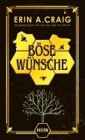 Erin A. Craig - Böse Wünsche, Inbunden
