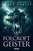 Darcy Coates - Die Folcroft-Geister, Häftad
