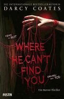 Darcy Coates - Where He Can't Find You, Häftad