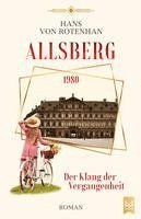 bokomslag Allsberg 1980 - Der Klang der Vergangenheit