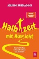 Adrienne Friedlaender - Halbzeit mit Aussicht, Häftad